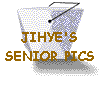 JIHYE'S 
 SENIOR PICS